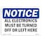 Signmission OSHA Sign, 7" H, Rigid Plastic, All Electronics Must Be Turned Off Or Left Here Sign, Landscape OS-NS-P-710-L-10109 - alternate 1